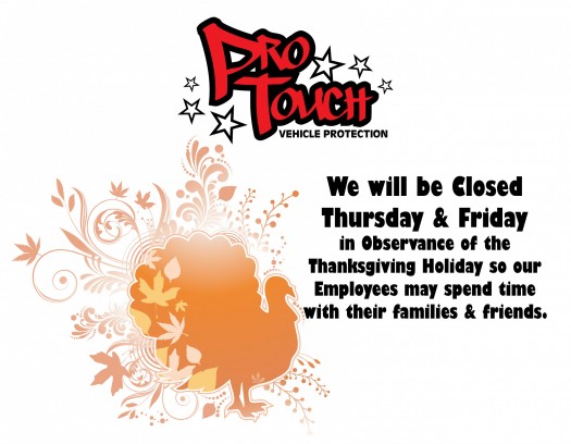 Pro Touch will be Closed 11/26/2020 & 11/27/2020